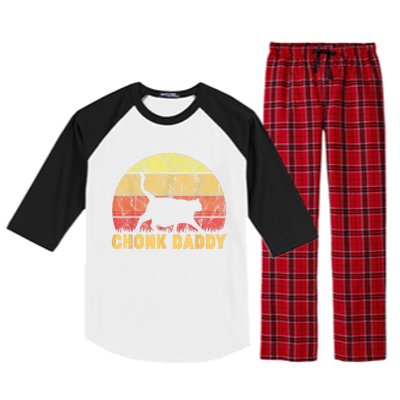 Chonk Daddy Fat Cat Dad Lover Meme Gifts Raglan Sleeve Pajama Set