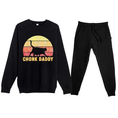 Chonk Daddy Fat Cat Dad Lover Meme Gifts Premium Crewneck Sweatsuit Set