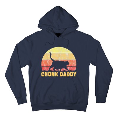 Chonk Daddy Fat Cat Dad Lover Meme Gifts Hoodie