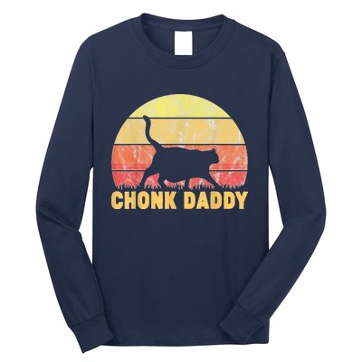 Chonk Daddy Fat Cat Dad Lover Meme Gifts Long Sleeve Shirt