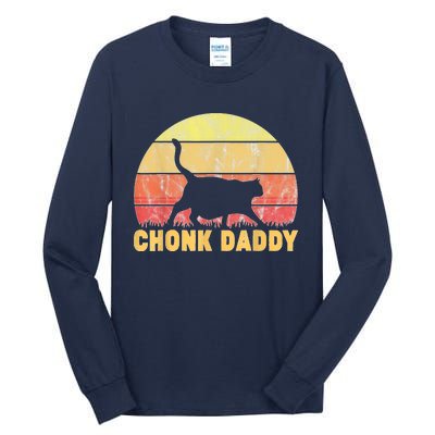 Chonk Daddy Fat Cat Dad Lover Meme Gifts Tall Long Sleeve T-Shirt