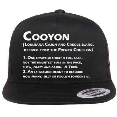 Cooyon Definition Funny Cajun Creole Coonass Flatbill Hat