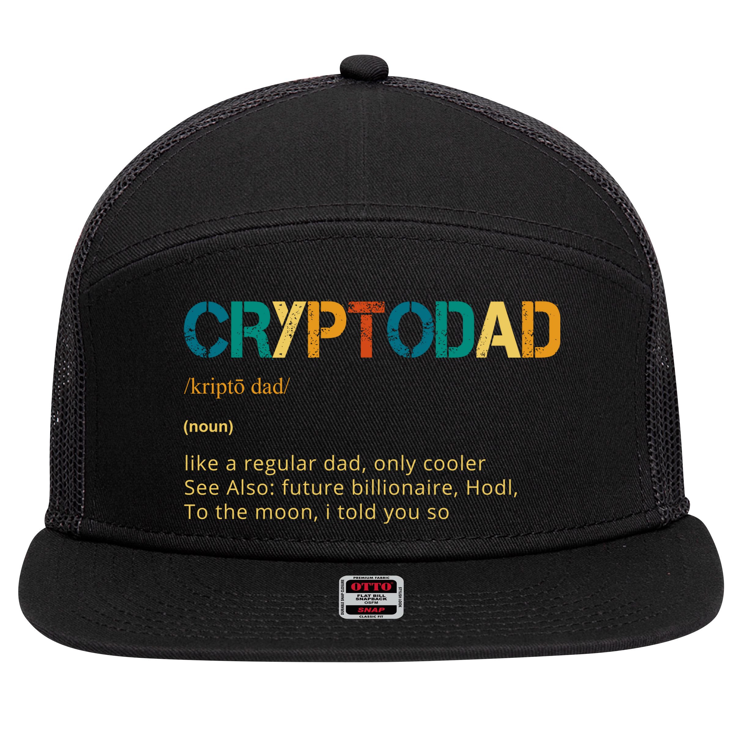 Cryptodad Definition Funny Future Billionaire 7 Panel Mesh Trucker Snapback Hat