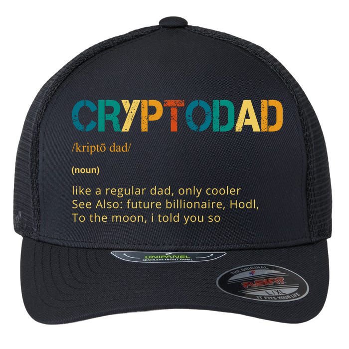 Cryptodad Definition Funny Future Billionaire Flexfit Unipanel Trucker Cap