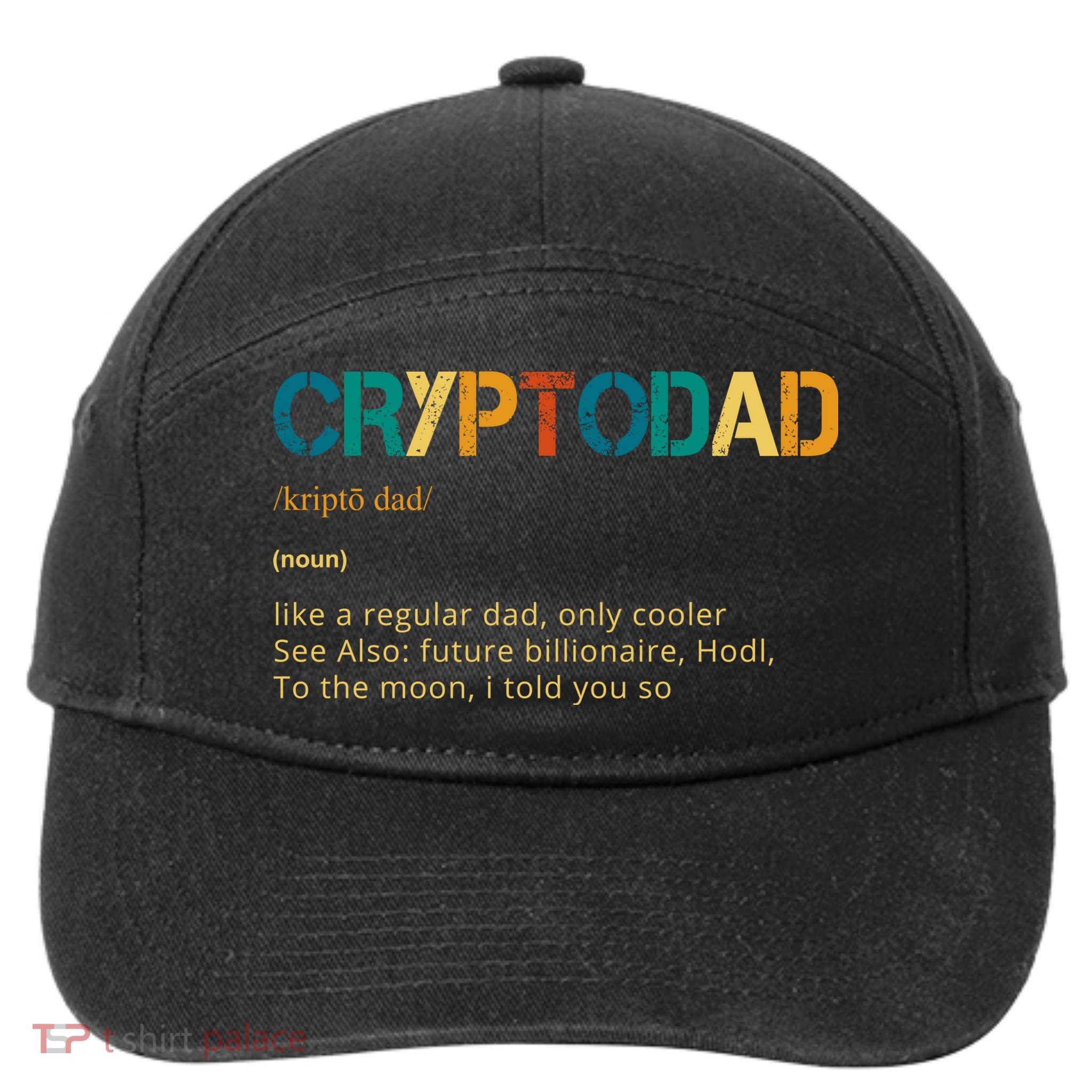 Cryptodad Definition Funny Future Billionaire 7-Panel Snapback Hat