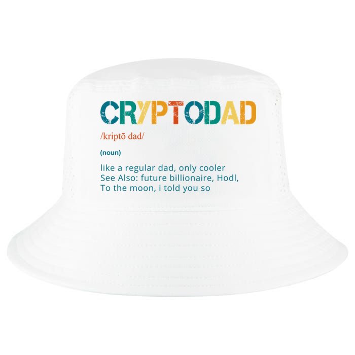Cryptodad Definition Funny Future Billionaire Cool Comfort Performance Bucket Hat