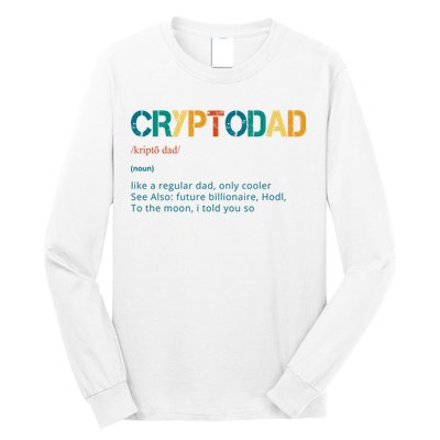 Cryptodad Definition Funny Future Billionaire Long Sleeve Shirt