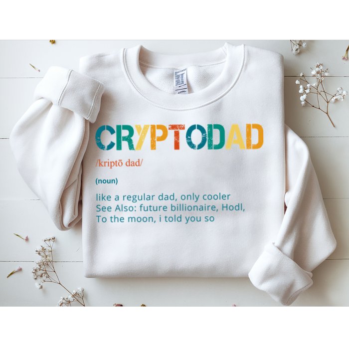 Cryptodad Definition Funny Future Billionaire Sweatshirt