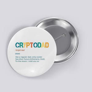 Cryptodad Definition Funny Future Billionaire Button