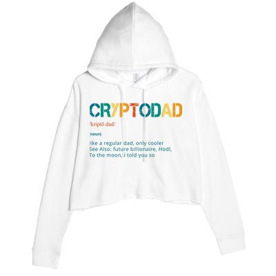 Cryptodad Definition Funny Future Billionaire Crop Fleece Hoodie