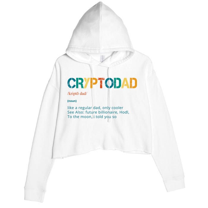 Cryptodad Definition Funny Future Billionaire Crop Fleece Hoodie