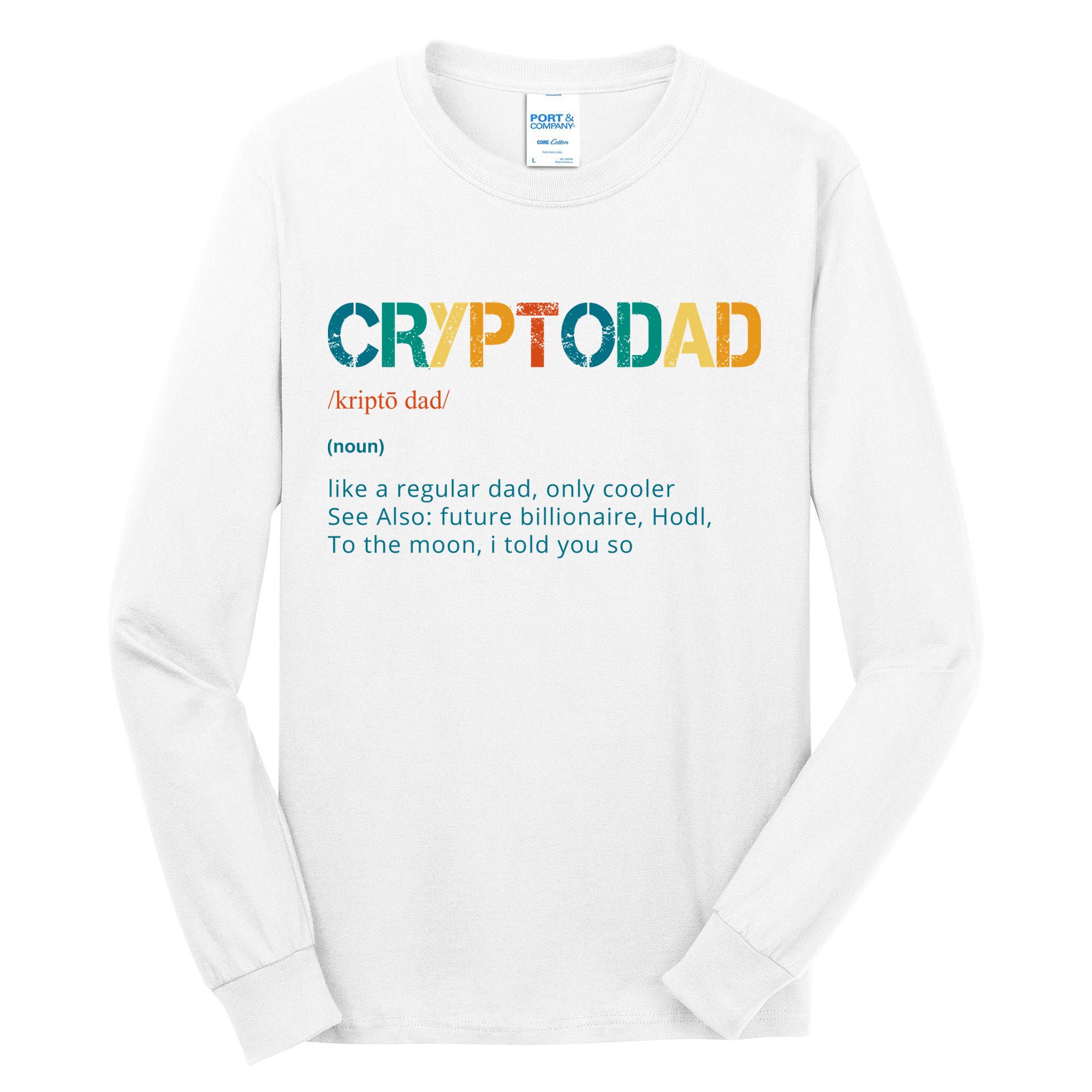 Cryptodad Definition Funny Future Billionaire Tall Long Sleeve T-Shirt