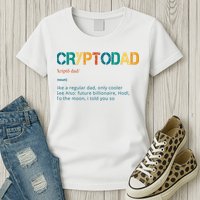 Cryptodad Definition Funny Future Billionaire Womens T-Shirt