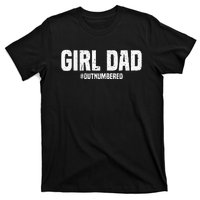 Cool Dad For Father Super Proud Dad Outnumbered Dad T-Shirt