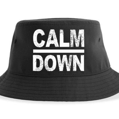 Calm Down Funny Quote  Sustainable Bucket Hat