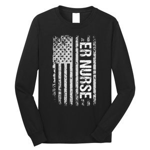 Classic Distressed Flag For Emergency Room ER Nurses Long Sleeve Shirt