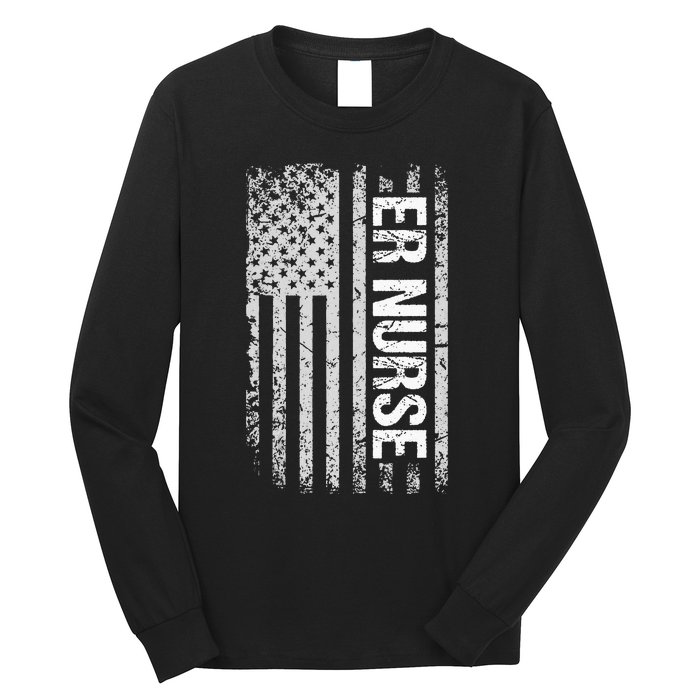 Classic Distressed Flag For Emergency Room ER Nurses Long Sleeve Shirt