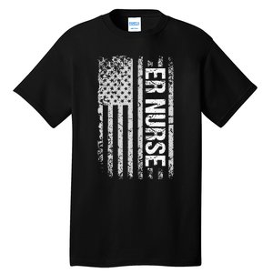 Classic Distressed Flag For Emergency Room ER Nurses Tall T-Shirt