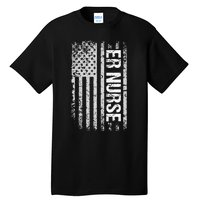 Classic Distressed Flag For Emergency Room ER Nurses Tall T-Shirt