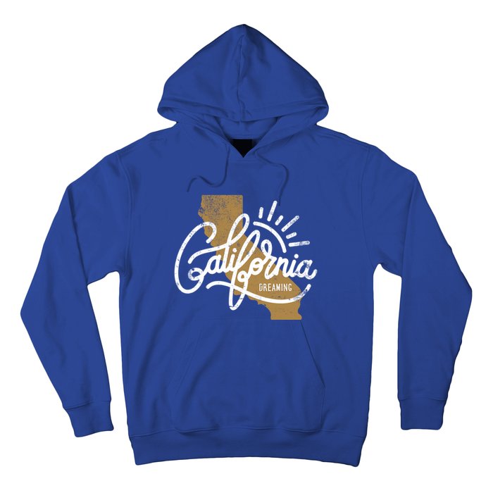 California Dreaming Funny Gift Hoodie