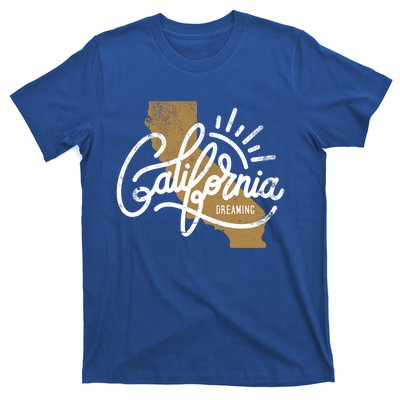 California Dreaming Funny Gift T-Shirt