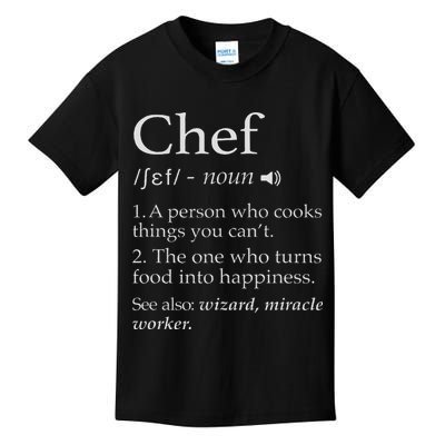 Chef Definition Funny Line Saying Cook Cooking Gifts Chefs Kids T-Shirt