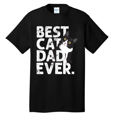 Cat Daddy Father Gift Best Cat Dad Ever Tall T-Shirt