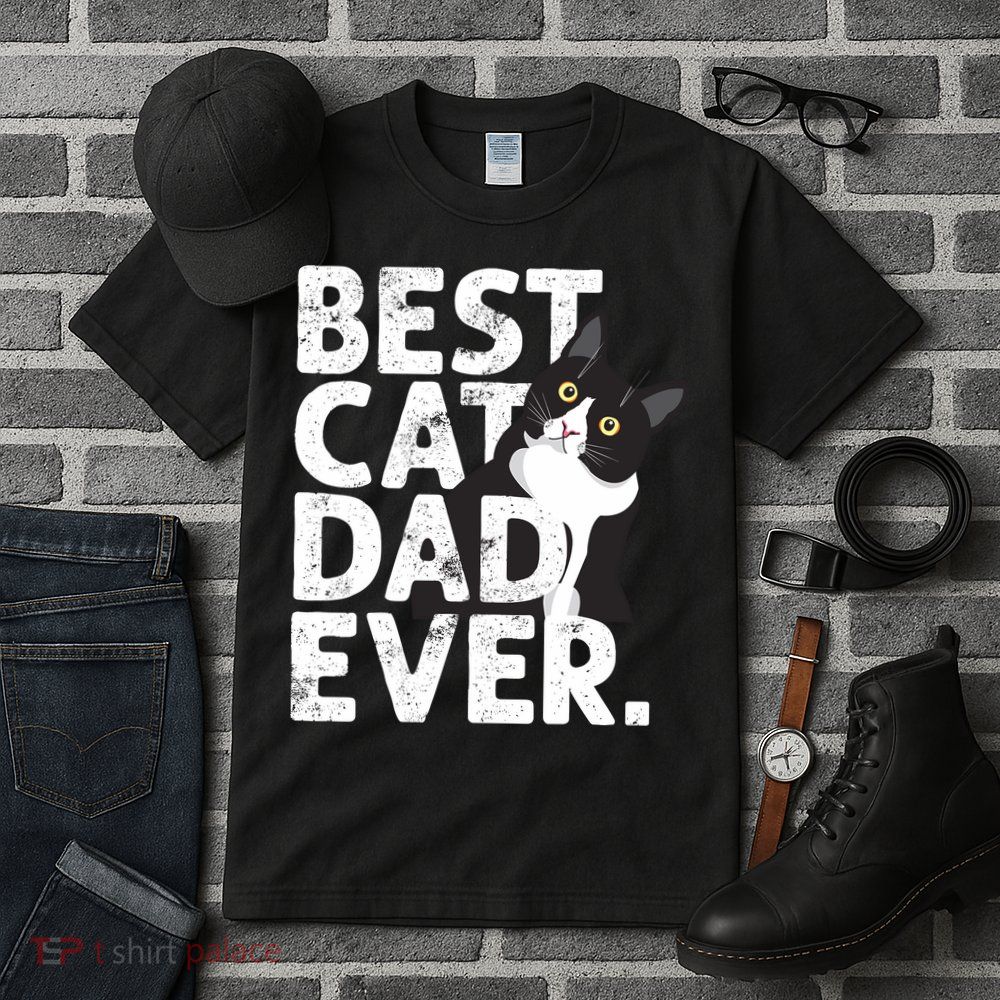 Cat Daddy Father Gift Best Cat Dad Ever Tall T-Shirt
