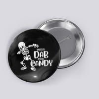 Cute Dab For Candy Halloween Funny Button