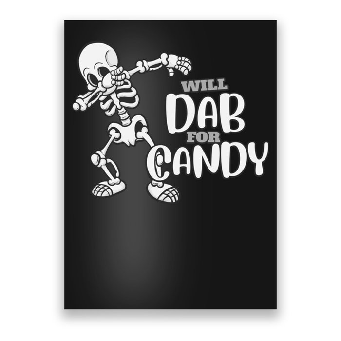 Cute Dab For Candy Halloween Funny Poster