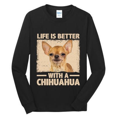 Chihuahua Design For Chihuahua Dog Chihuahua Lover Tall Long Sleeve T-Shirt