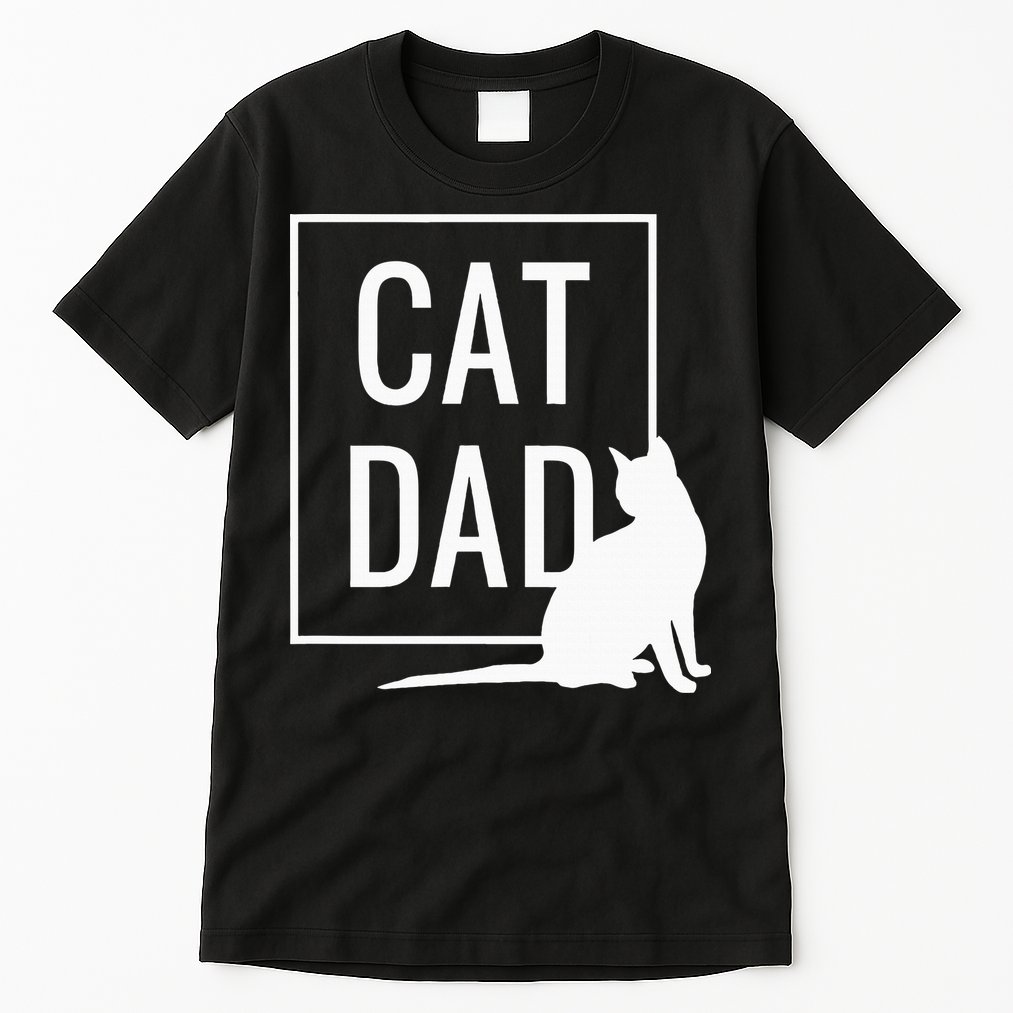 Cat Dad Funny Cat Owner Father Tall T-Shirt