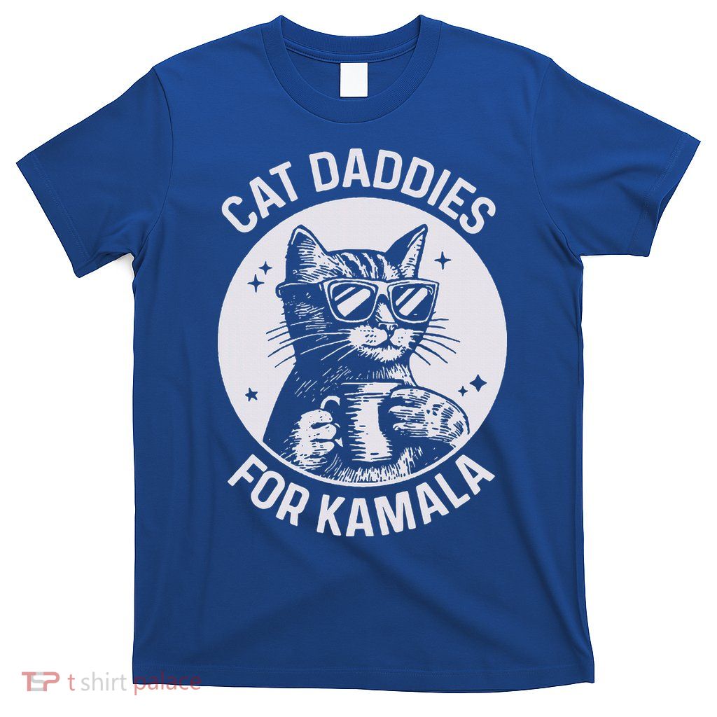 Cat Daddies For Kamala Harris T-Shirt