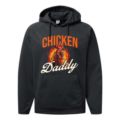 Chicken Daddy Farmyard Chicken Lover Performance Fleece Hoodie