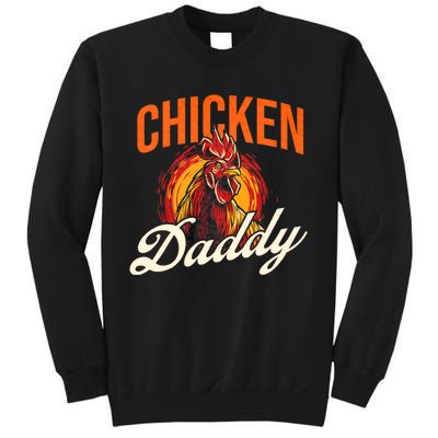 Chicken Daddy Farmyard Chicken Lover Sweatshirt