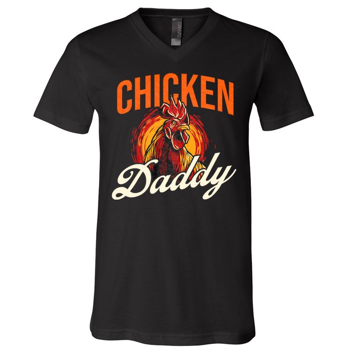 Chicken Daddy Farmyard Chicken Lover V-Neck T-Shirt