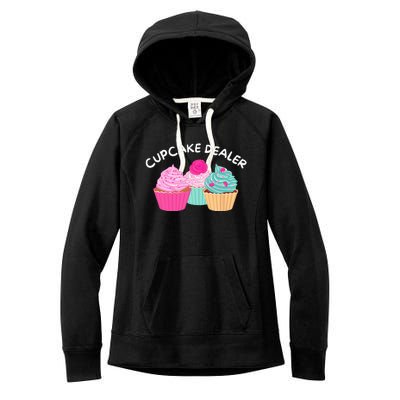 Cupcake Dealer Funny Cupcake Baker Pastry Baking Gift Women's Fleece Hoodie