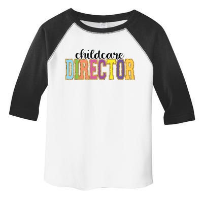 Childcare Director Funny Back To School Worker Appreciation Toddler Fine Jersey T-Shirt