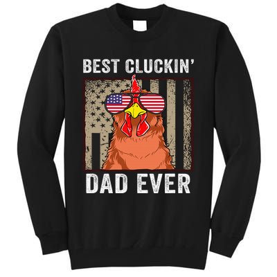 Chicken Dad Funny Farm Best Cluckin' Dad Ever Chicken  Tall Sweatshirt