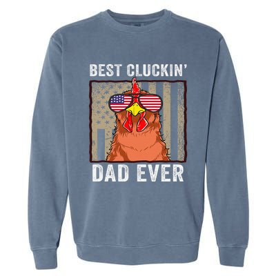 Chicken Dad Funny Farm Best Cluckin' Dad Ever Chicken  Garment-Dyed Sweatshirt