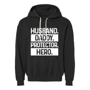 Cool Daddy For Dad Husband Hero Protector Male Parent Garment-Dyed Fleece Hoodie