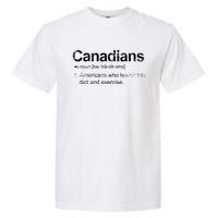 Canadian Definition Funny Anti American Canada Garment-Dyed Heavyweight T-Shirt