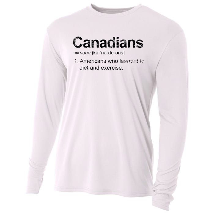 Canadian Definition Funny Anti American Canada Cooling Performance Long Sleeve Crew