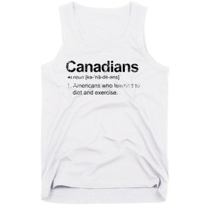 Canadian Definition Funny Anti American Canada Tank Top