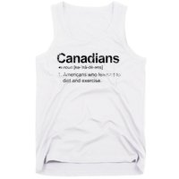 Canadian Definition Funny Anti American Canada Tank Top