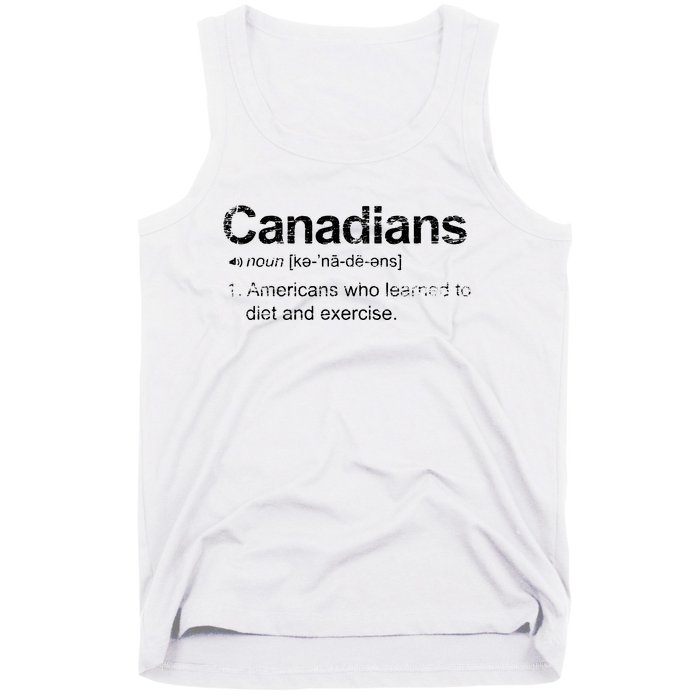 Canadian Definition Funny Anti American Canada Tank Top