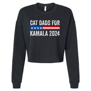 Cat Dads For Kamala Funny Cat Owner 2024 President Kamala Cropped Pullover Crew