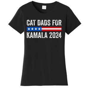 Cat Dads For Kamala Funny Cat Owner 2024 President Kamala Women's T-Shirt