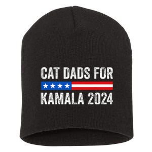 Cat Dads For Kamala Funny Cat Owner 2024 President Kamala Short Acrylic Beanie