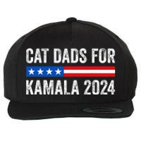 Cat Dads For Kamala Funny Cat Owner 2024 President Kamala Wool Snapback Cap